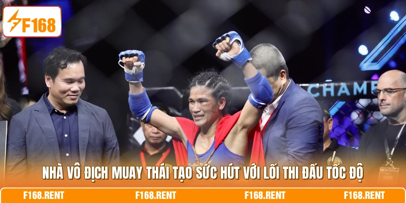 Nhà vô địch Muay Thái tạo sức hút với lối thi đấu tốc độ